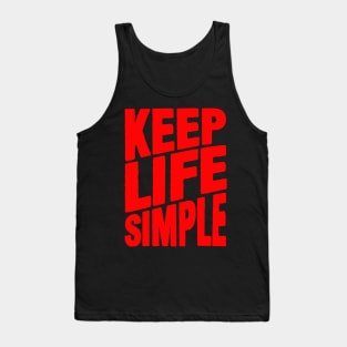 Keep Life Simple Tank Top